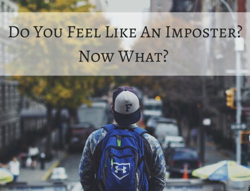 Do You Feel Like An Imposter? Now what?