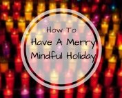 mindful holiday